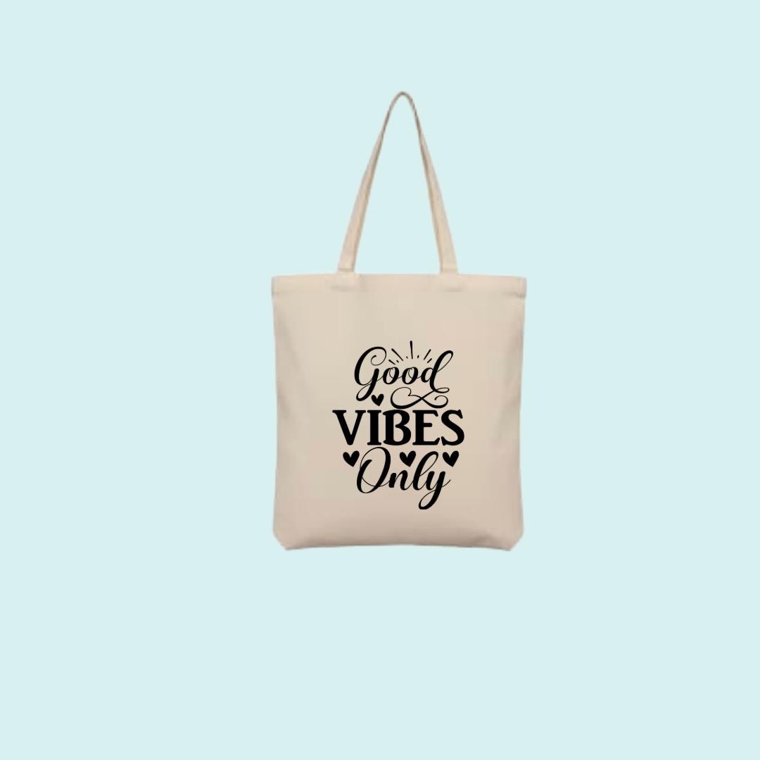 Canvas "Good Vibes Only" Shopping Tote Bag - Choice of Colour